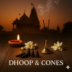 Dhoop & Cones